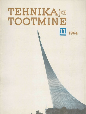 Tehnika ja Tootmine ; 11 1964-11