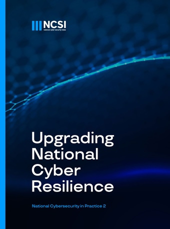 Upgrading national cyber resilience : national cybersecurity in practice. 2 