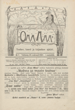 Oma Maa : teaduse, kunsti ja kirjanduse ajakiri ; 7 1907-02-24