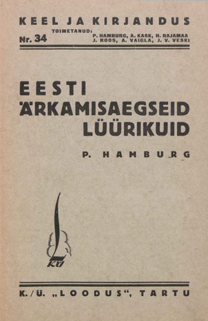 Eesti ärkamisaegseid lüürikuid [Keel ja kirjandus ; 34 1936]