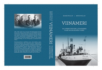 Viinameri : salapiiritusevedu Läänemerel kahe maailmasõja vahel 