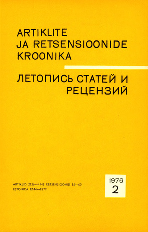 Artiklite ja Retsensioonide Kroonika = Летопись статей и рецензий ; 2 1976-02