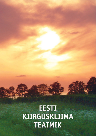 Eesti kiirguskliima teatmik = Handbook of Estonian solar radiation climate
