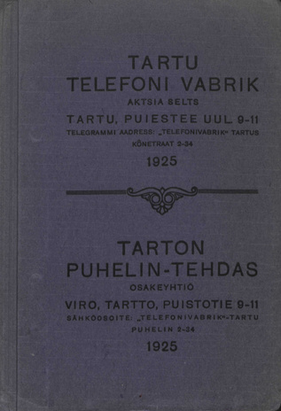 Tartu Telefoni Vabrik 1925 : [tootekataloog] = Tarton Puhelin-Tehdas 1925