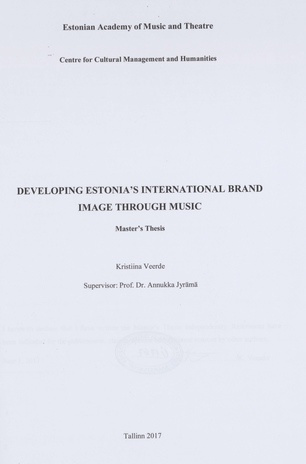 Developing Estonia's international brand image through music : master's thesis