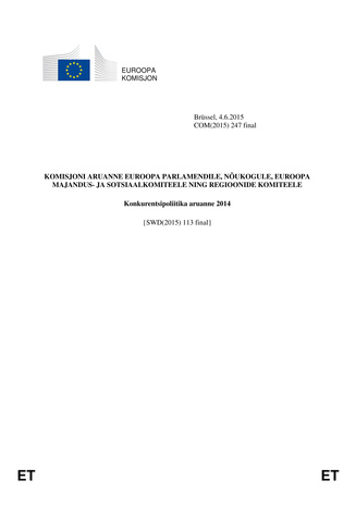 Konkurentsipoliitika aruanne : 2014. aasta 