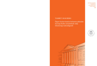 Õiguse kuritarvitamise keelamise põhimõte: Euroopa Kohtu seisukohtade mõju liikmesriigi maksuõigusele