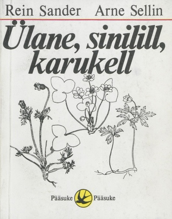 Ülane, sinilill, karukell (Pääsuke ; 1986, 15)