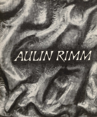 Aulin Rimm : teoste näituse kataloog 
