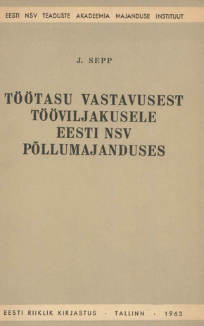Töötasu vastavusest tööviljakusele Eesti NSV põllumajanduses 