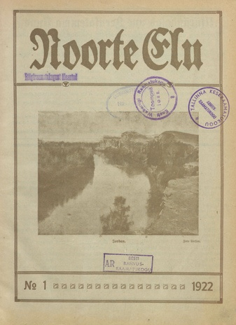 Noorte Elu : Eesti Noorte Usklikkude C[hristian] E[ndeavor] Liidu häälekandja ; 1 1922