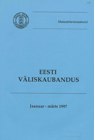 Eesti väliskaubandus ; jaanuar-märts 1997