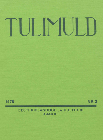 Tulimuld : Eesti kirjanduse ja kultuuri ajakiri ; 3 1976-09