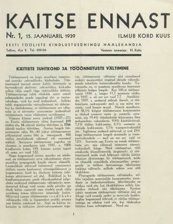 Kaitse Ennast : Eesti Tööliste Kindlustusühingu häälekandja ; 1 1939-01-15