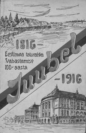 Eestimaa talurahva vabastamise 100-aasta juubel 23. mail 1916. aastal