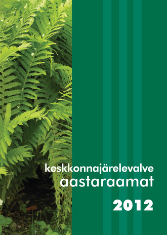 Keskkonnajärelevalve aastaraamat 2012