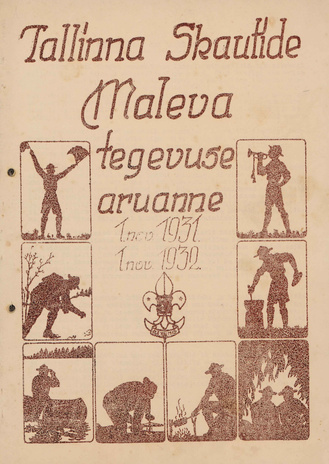 Tallinna Skautide Maleva tegevuse aruanne ; 1931/1932