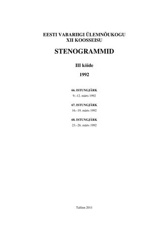 Eesti Vabariigi Ülemnõukogu XII koosseisu stenogrammid ; 3. kd. (Eesti NSV Ülemnõukogu stenogrammid. 12. koosseis)