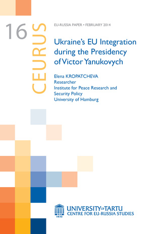 Ukraine’s EU Integration during the Presidency of Victor Yanukovych