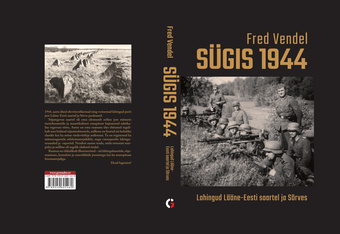Sügis 1944 : lahingud Lääne-Eesti saartel ja Sõrves 