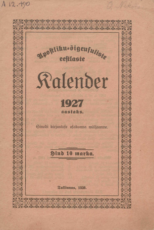 Apostlik-õigeusuliste eestlaste kalender 1927 aastaks ; 1926