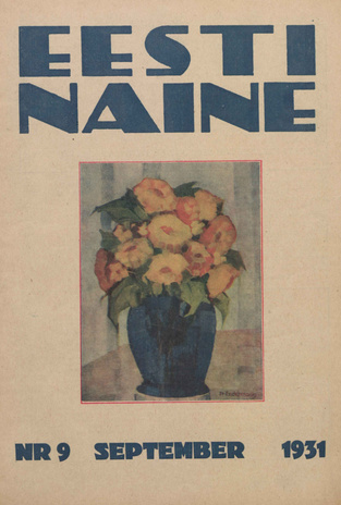 Eesti Naine : naiste ja kodude ajakiri ; 9 (88) 1931-09