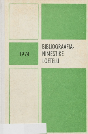 Bibliograafianimestike loetelu 1974 = Указатель библиографических пособий 1974 