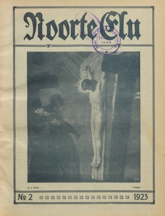 Noorte Elu : Eesti Noorte Usklikkude C[hristian] E[ndeavor] Liidu häälekandja ; 2 1923