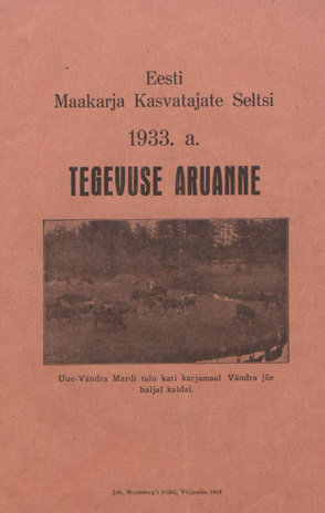 Eesti Maakarja Kasvatajate Seltsi 1933 a. tegevuse aruanne ; 1934