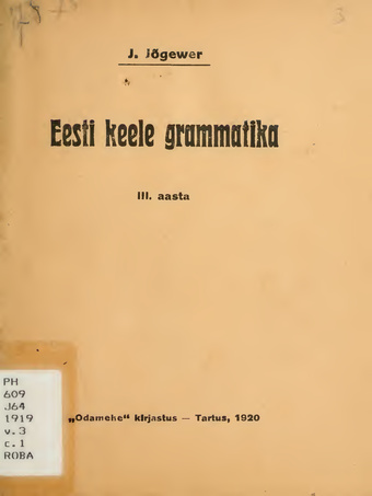 Eesti keele grammatika : III. aasta
