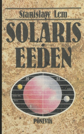 Solaris ; Eeden : [romaanid] (Põnevik ; 1989)