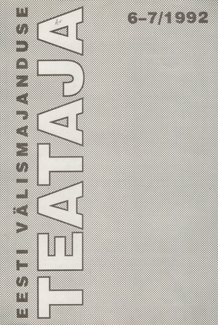 Eesti Välismajanduse Teataja ; 6-7 1992