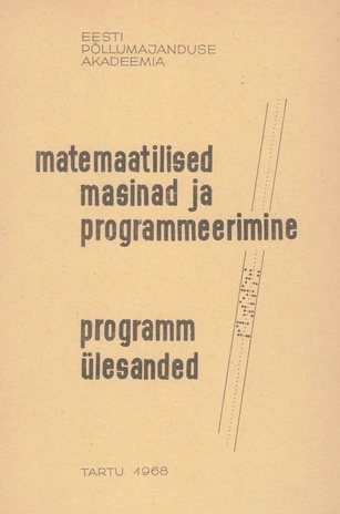 Matemaatilised masinad ja programmeerimine : programm : ülesanded 