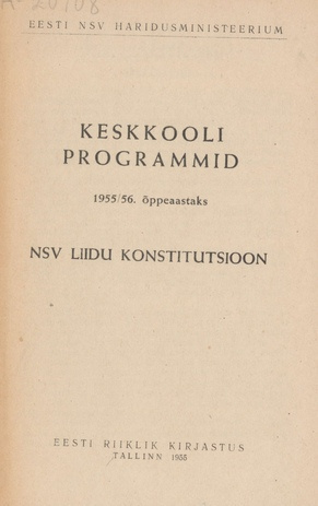 Keskkooli programmid 1955/56. õppeaastaks : NSV Liidu Konstitutsioon