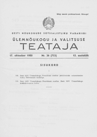 Eesti Nõukogude Sotsialistliku Vabariigi Ülemnõukogu ja Valitsuse Teataja ; 36 (753) 1980-10-17