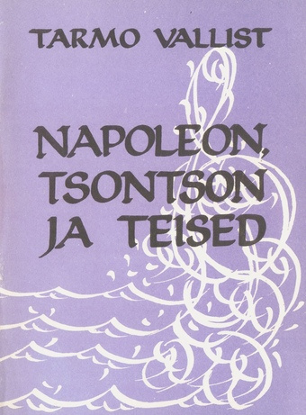 Napoleon, Tsontson ja teised 
