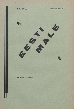 Eesti Male : Eesti Maleliidu häälekandja ; 8/9 1936-10