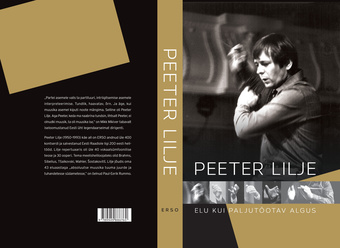 Peeter Lilje : elu kui paljutõotav algus 