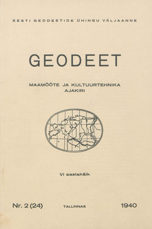 Geodeet : maamõõte ja kultuurtehnika ajakiri ; 2(24) 1940-04