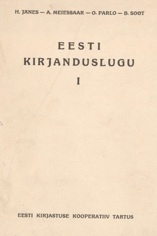 Eesti kirjanduslugu. I