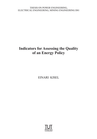 Indicators for assessing the quality of an energy policy = Energiapoliitika kvaliteedi hindamise indikaatorid 
