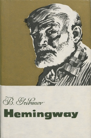 Hemingway : [biograafiline romaan] 