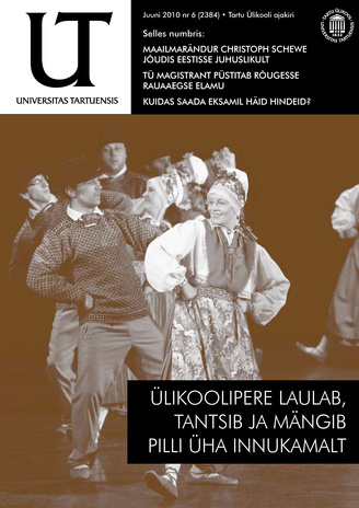 Universitas Tartuensis : UT : Tartu Ülikooli ajakiri ; 6 2010-06