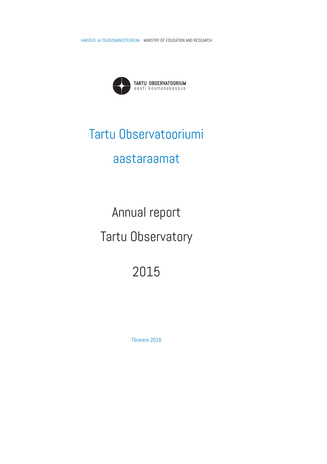 Tartu Observatooriumi aastaraamat = Annual report ; 2015