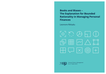 Books and biases - the explanation for bounded rationality in managing personal finances : thesis for the degree of doctor of philosophy 