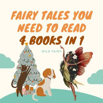 Fairy tales you need to read : 4 books in 1 