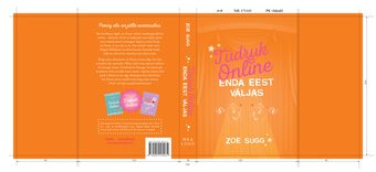 Tüdruk Online enda eest väljas : Zoella kolmas romaan 
