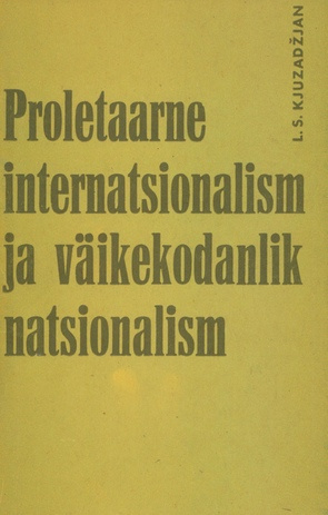 Proletaarne internatsionalism ja väikekodanlik natsionalism 