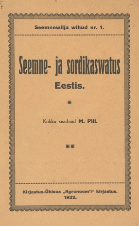 Seemne- ja sordikaswatus Eestis