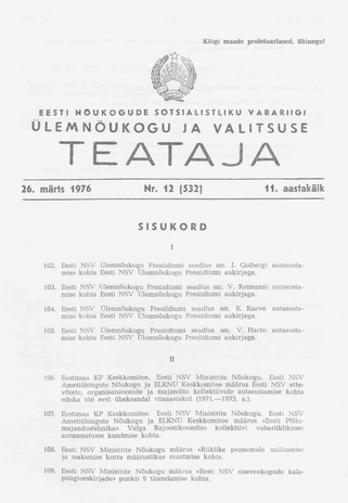 Eesti Nõukogude Sotsialistliku Vabariigi Ülemnõukogu ja Valitsuse Teataja ; 12 (532) 1976-03-26
